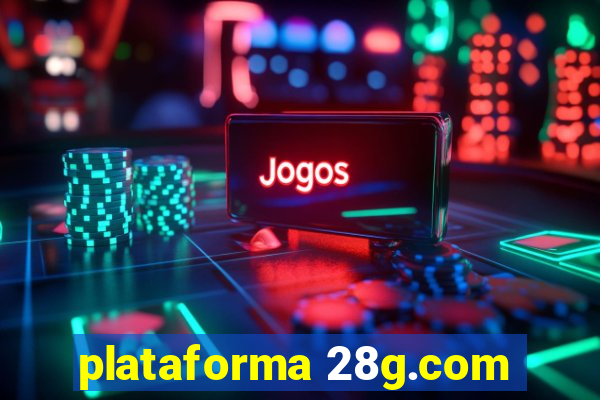 plataforma 28g.com